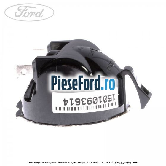 Lampa inferioara oglinda retrovizoare Ford Ranger 2012-2015 2.2 TDCi 120 cp ENPF, GBVAJPF diesel