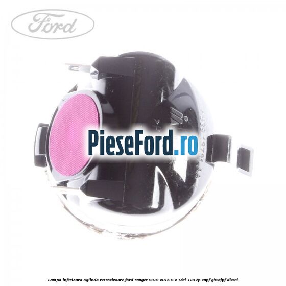 Lampa inferioara oglinda retrovizoare Ford Ranger 2012-2015 2.2 TDCi 120 cp ENPF, GBVAJPF diesel