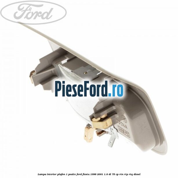 Lampa interior plafon 1 pozite Ford Fiesta 1996-2001 1.8 DI 75 cp Lampa interior plafon 1 pozite Ford Fiesta 1996-2001 1.8 DI 75 cp RTN, RTP, RTQ diesel