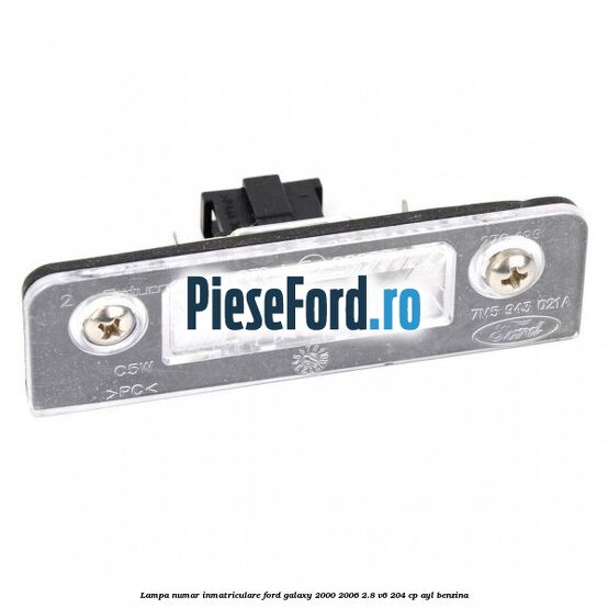 Lampa numar inmatriculare Ford Galaxy 2000-2006 2.8 V6 204 cp AYL benzina