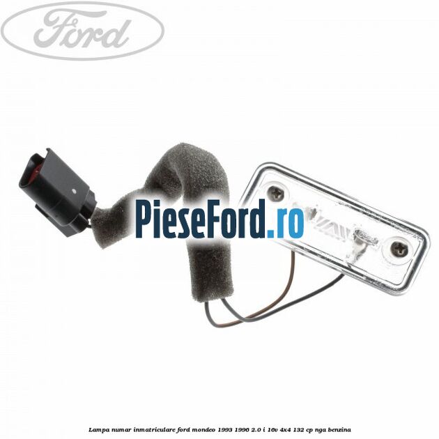 Lampa numar inmatriculare Ford Mondeo 1993-1996 2.0 i 16V 4x4 132 cp NGA benzina