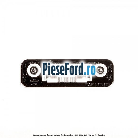 Lampa numar inmatriculare Ford Mondeo 1996-2000 1.6 i 90 cp L1J benzina