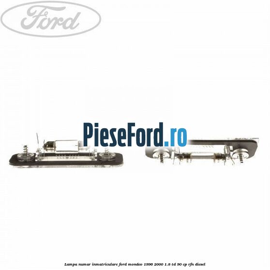 Lampa numar inmatriculare Ford Mondeo 1996-2000 1.8 TD 90 cp RFN diesel