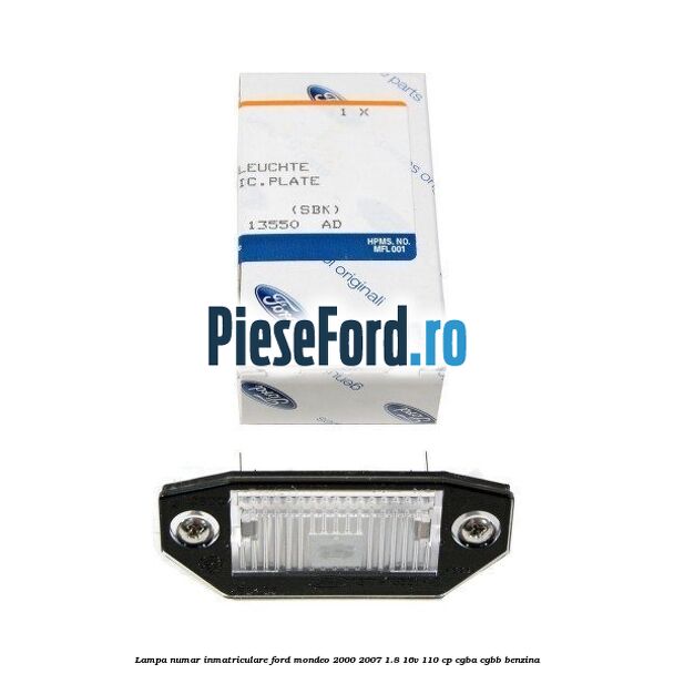 Lampa numar inmatriculare Ford Mondeo 2000-2007 1.8 16V 110 cp CGBA, CGBB benzina