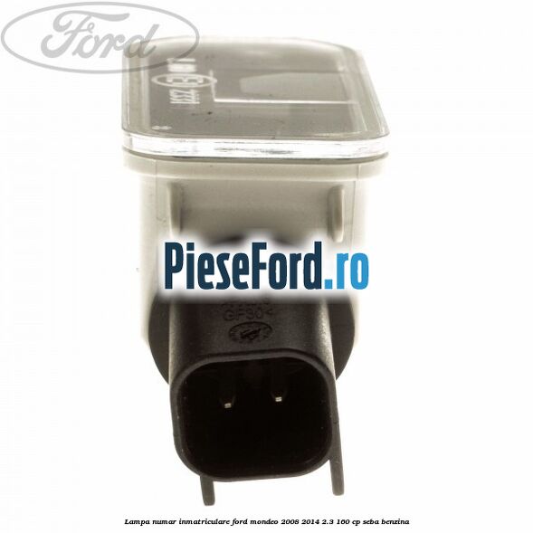 Lampa numar inmatriculare Ford Mondeo 2008-2014 2.3 160 cp SEBA benzina