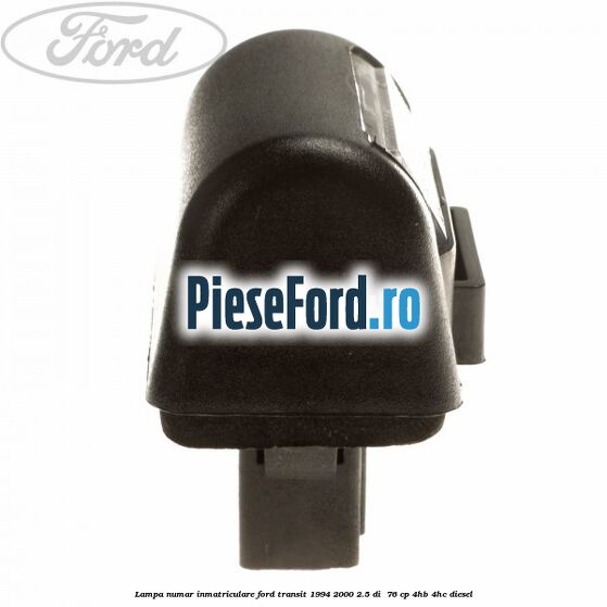 Lampa numar inmatriculare Ford Transit 1994-2000 2.5 DI  76 cp 4HB, 4HC diesel