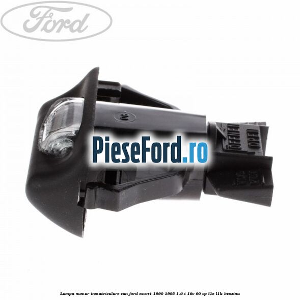 Lampa numar inmatriculare VAN Ford Escort 1990-1995 1.6 i 16V 90 cp L1E, L1K benzina