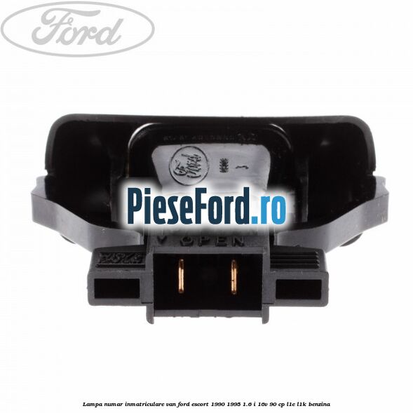 Lampa numar inmatriculare VAN Ford Escort 1990-1995 1.6 i 16V 90 cp L1E, L1K benzina