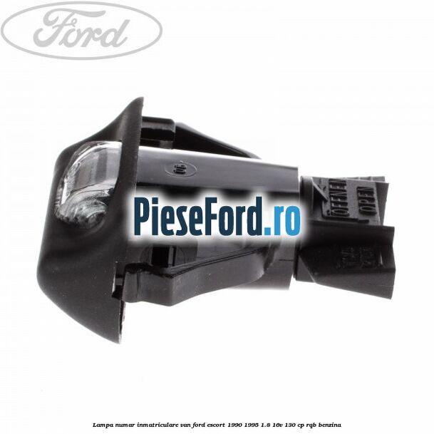 Lampa numar inmatriculare VAN Ford Escort 1990-1995 1.8 16V 130 cp RQB benzina