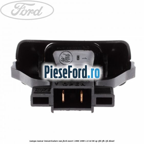 Lampa numar inmatriculare VAN Ford Escort 1990-1995 1.8 TD 90 cp RFD, RFK, RFS diesel