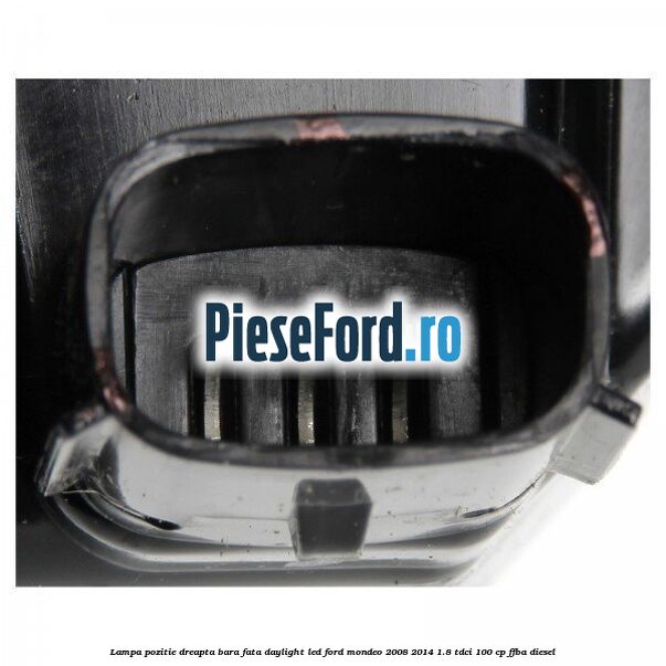 Lampa pozitie dreapta bara fata daylight LED Ford Mondeo 2008-2014 1.8 TDCi 100 cp FFBA diesel