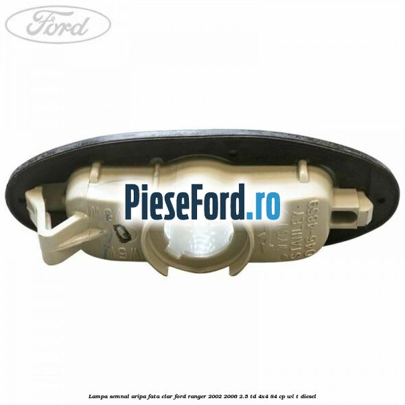 Lampa semnal aripa fata clar Ford Ranger 2002-2006 2.5 TD 4x4 84 cp WL-T diesel