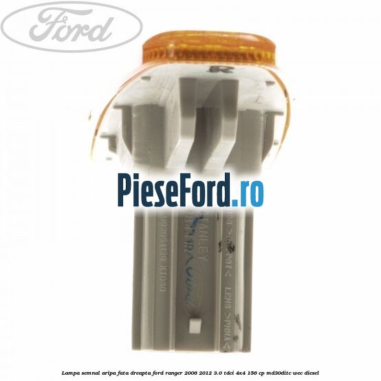 Lampa semnal aripa fata dreapta Ford Ranger 2006-2012 3.0 TDCi 4x4 156 cp MD30DITC, WEC diesel