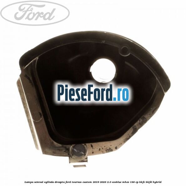 Lampa semnal oglinda dreapta Ford Tourneo Custom 2019-2023 2.0 EcoBlue mHEV 130 cp BKFC, BKFD Hybrid