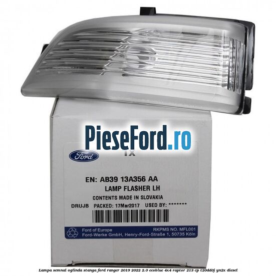 Lampa semnal oglinda stanga Ford Ranger 2019-2022 2.0 EcoBlue 4x4 Raptor 213 cp T20DD0J, YN2X diesel