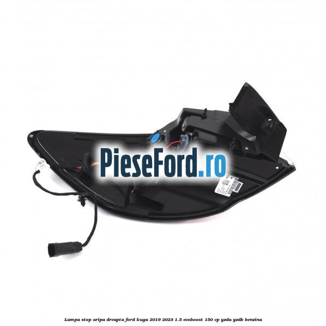 Lampa stop aripa dreapta Ford Kuga 2019-2023 1.5 EcoBoost 150 cp YZDA, YZDB benzina