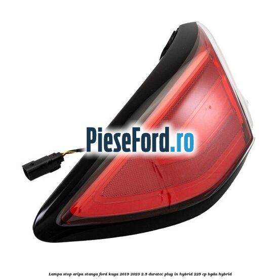 Lampa stop aripa stanga Ford Kuga 2019-2023 2.5 Duratec Plug-in-Hybrid 225 cp Lampa stop aripa stanga Ford Kuga 2019-2023 2.5 Duratec Plug-in-Hybrid 225 cp BGDA hybrid