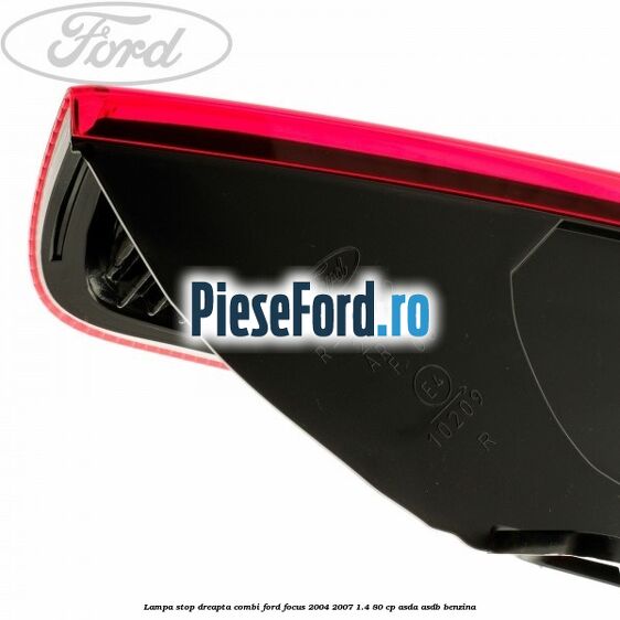 Lampa stop dreapta combi Ford Focus 2004-2007 1.4 80 cp ASDA, ASDB benzina