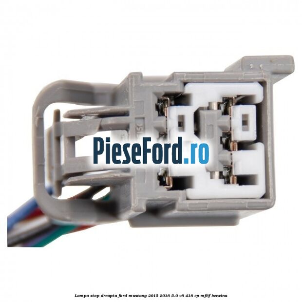 Lampa stop dreapta Ford Mustang 2015-2018 5.0 V8 418 cp MF8F benzina