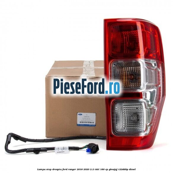 Lampa stop dreapta Ford Ranger 2016-2020 2.2 TDCi 160 cp Lampa stop dreapta Ford Ranger 2016-2020 2.2 TDCi 160 cp GBVAJQJ, T22DD0P diesel