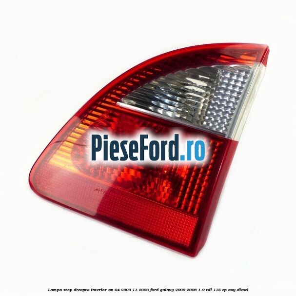 Lampa stop dreapta interior an 04/2000-11/2003 Ford Galaxy 2000-2006 1.9 TDI 115 cp AUY diesel