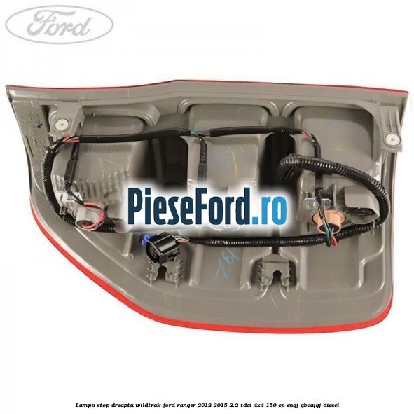 Lampa stop dreapta Wildtrak Ford Ranger 2012-2015 2.2 TDCi 4x4 150 cp ENQJ, GBVAJQJ diesel