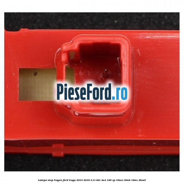 Lampa stop hayon Ford Kuga 2013-2016 2.0 TDCi 4x4 180 cp T8MA, T8MB, T8MC diesel