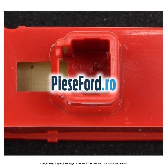 Lampa stop hayon Ford Kuga 2016-2018 2.0 TDCi 150 cp Lampa stop hayon Ford Kuga 2016-2018 2.0 TDCi 150 cp T7MB, T7MA diesel