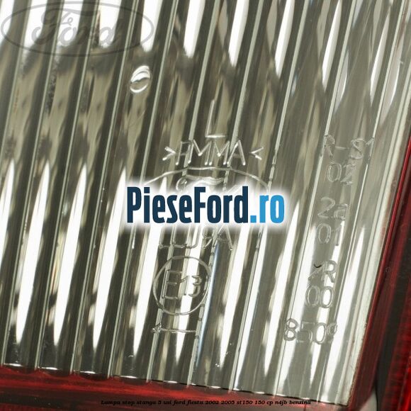 Lampa stop stanga 5 usi Ford Fiesta 2002-2005 ST150 150 cp N4JB benzina