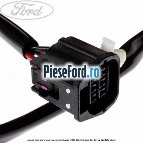 Lampa stop stanga cabina RAP Ford Ranger 2016-2020 2.2 TDCi 4x4 131 cp Lampa stop stanga cabina RAP Ford Ranger 2016-2020 2.2 TDCi 4x4 131 cp T22DD0P diesel