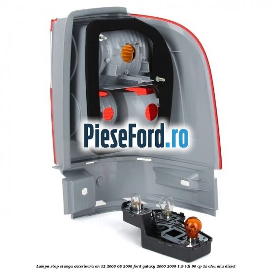 Lampa stop stanga exterioara an 12/2003-08/2006 Ford Galaxy 2000-2006 1.9 TDI 90 cp 1Z, AHU, ANU diesel