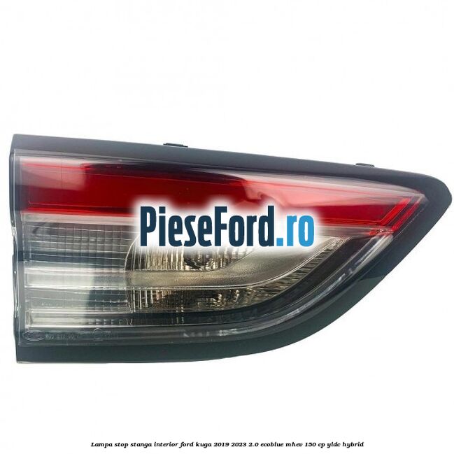 Lampa stop stanga interior Ford Kuga 2019-2023 2.0 EcoBlue mHEV 150 cp YLDC hybrid