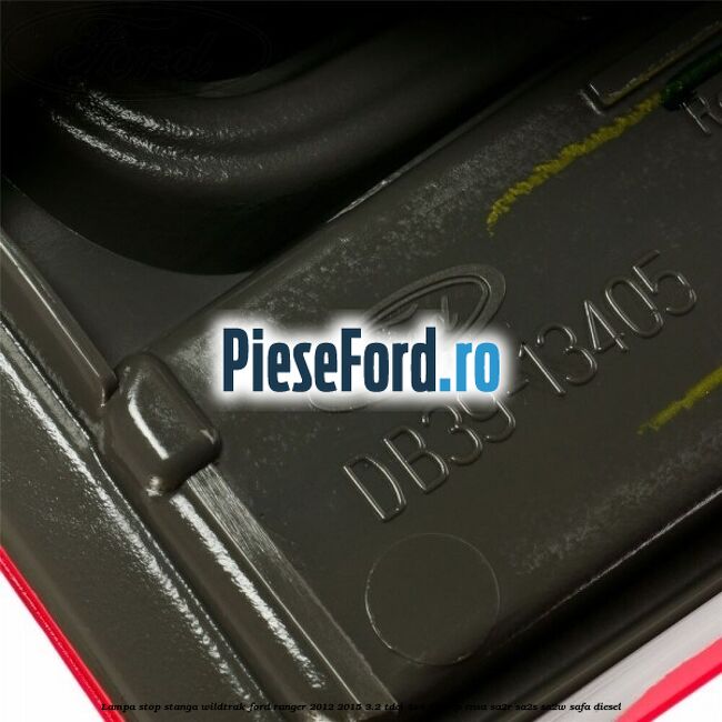 Lampa stop stanga Wildtrak Ford Ranger 2012-2015 3.2 TDCi 4x4 200 cp ENSA, SA2R, SA2S, SA2W, SAFA diesel