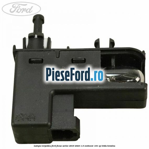 Lampa torpedou Ford Focus Active 2019-2023 1.0 EcoBoost 101 cp B3DA benzina