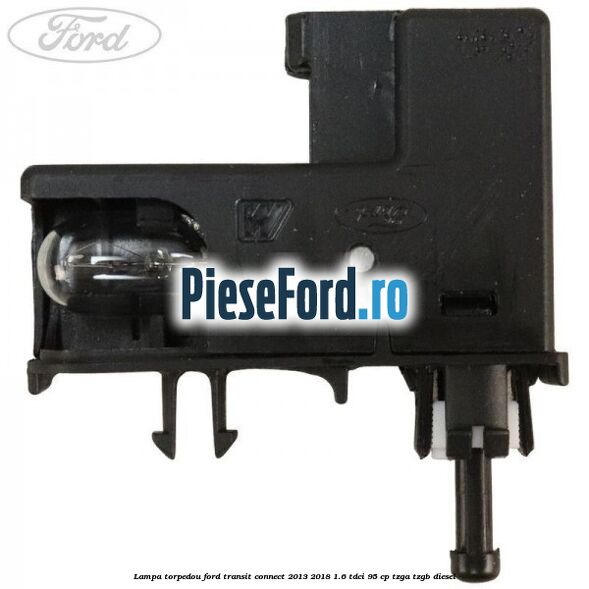 Lampa torpedou Ford Transit Connect 2013-2018 1.6 TDCi 95 cp TZGA, TZGB diesel