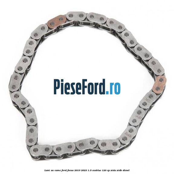 Lant ax came Ford Focus 2019-2023 1.5 EcoBlue 120 cp ZTDA, ZTDB diesel