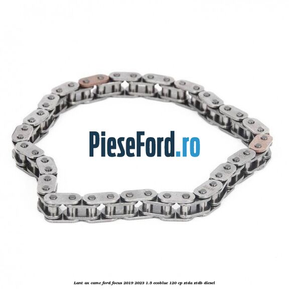 Lant ax came Ford Focus 2019-2023 1.5 EcoBlue 120 cp ZTDA, ZTDB diesel