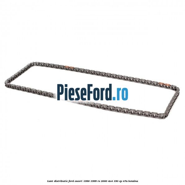 Lant distributie Ford Escort 1990-1995 RS 2000 4x4 150 cp Lant distributie Ford Escort 1990-1995 RS 2000 4x4 150 cp N7A benzina