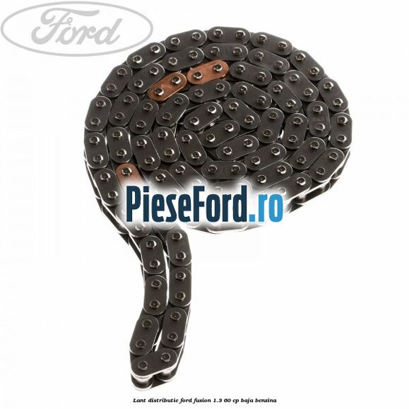 Lant distributie Ford Fusion 1.3 60 cp BAJA benzina