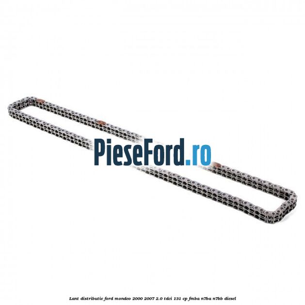 Lant distributie Ford Mondeo 2000-2007 2.0 TDCi 131 cp FMBA, N7BA, N7BB diesel