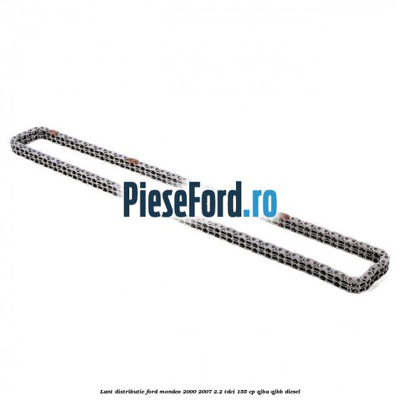 Lant distributie Ford Mondeo 2000-2007 2.2 TDCi 155 cp QJBA, QJBB diesel