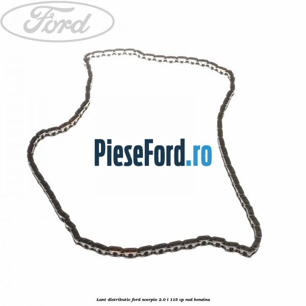 Lant distributie Ford Scorpio 2.0 i 115 cp NSD benzina