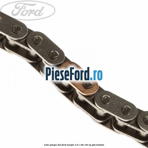 Lant pompa ulei Ford Scorpio 2.3 i 16V 147 cp Y5A benzina