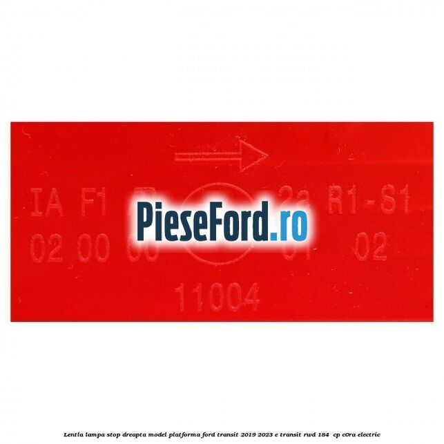 Lentla lampa stop dreapta model platforma Ford Transit 2019-2023 E-TRANSIT RWD 184  cp C0RA electric