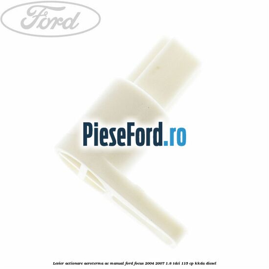 Levier actionare aeroterma AC manual Ford Focus 2004-2007 1.8 TDCi 115 cp Levier actionare aeroterma AC manual Ford Focus 2004-2007 1.8 TDCi 115 cp KKDA diesel