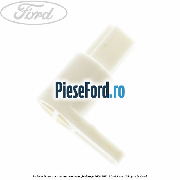Levier actionare aeroterma AC manual Ford Kuga 2008-2012 2.0 TDCI 4x4 163 cp TXDA diesel