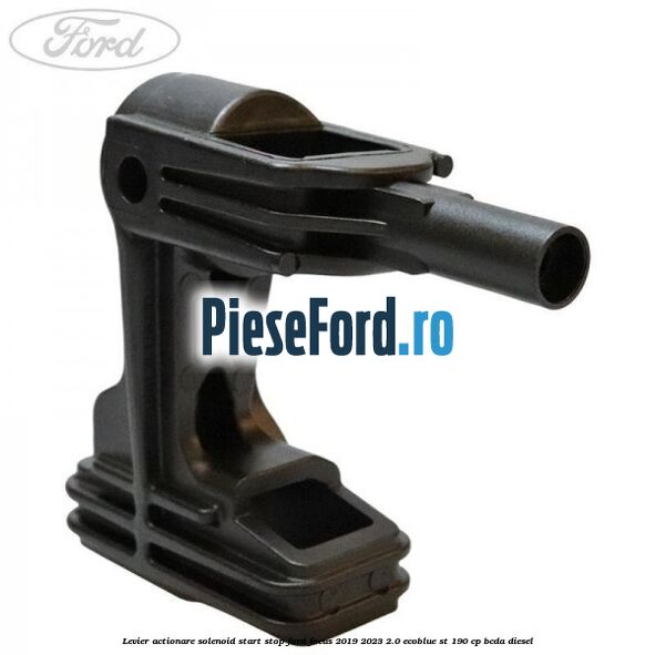 Levier actionare solenoid start stop Ford Focus 2019-2023 2.0 EcoBlue ST 190 cp BCDA diesel