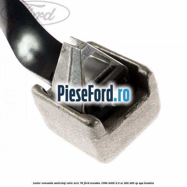 Levier comanda ambreiaj cutie MTX 75 Ford Mondeo 1996-2000 2.5 ST 200 205 cp SGA benzina