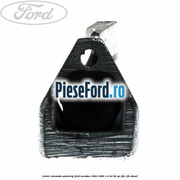Levier comanda ambreiaj Ford Mondeo 1993-1996 1.8 TD 90 cp RFM, RFN diesel