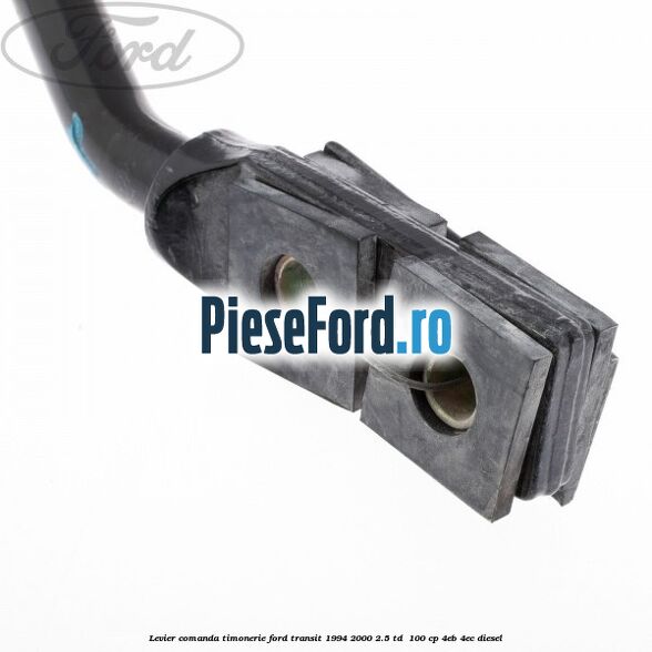 Levier comanda timonerie Ford Transit 1994-2000 2.5 TD  100 cp 4EB, 4EC diesel
